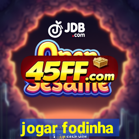 jogar fodinha